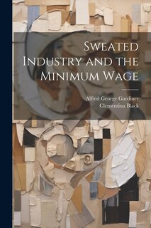 Front cover_Sweated Industry and the Minimum Wage