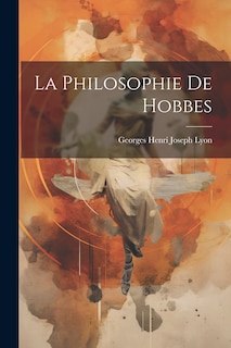 Front cover_La Philosophie De Hobbes