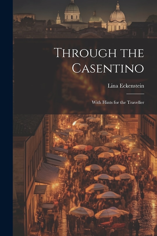 Front cover_Through the Casentino