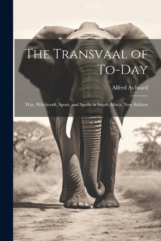 Front cover_The Transvaal of To-day