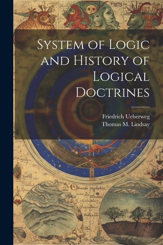 Couverture_System of Logic and History of Logical Doctrines