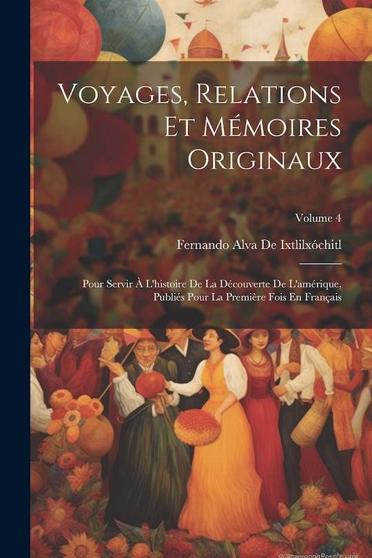 Front cover_Voyages, Relations Et Mémoires Originaux