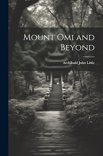 Couverture_Mount Omi and Beyond