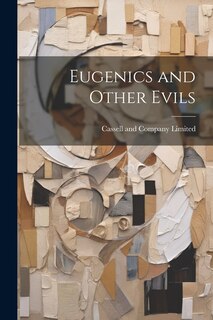 Front cover_Eugenics and Other Evils