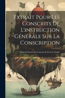 Couverture_Extrait Pour Les Conscrits De L'instruction Générale Sur La Conscription