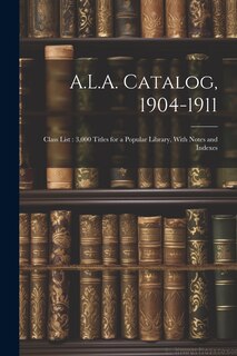 Front cover_A.L.A. Catalog, 1904-1911