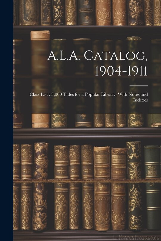 Front cover_A.L.A. Catalog, 1904-1911