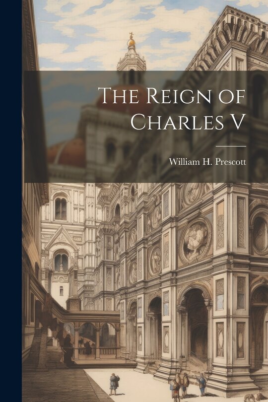 Front cover_The Reign of Charles V