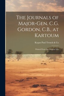 Couverture_The Journals of Major-Gen. C.G. Gordon, C.B., at Kartoum