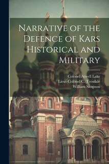 Front cover_Narrative of the Defence of Kars Historical and Military