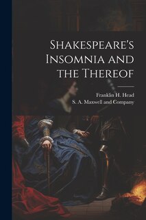 Front cover_Shakespeare's Insomnia and the Thereof