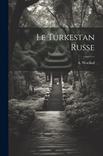 Front cover_Le Turkestan Russe
