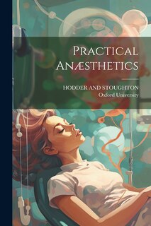 Front cover_Practical Anæsthetics