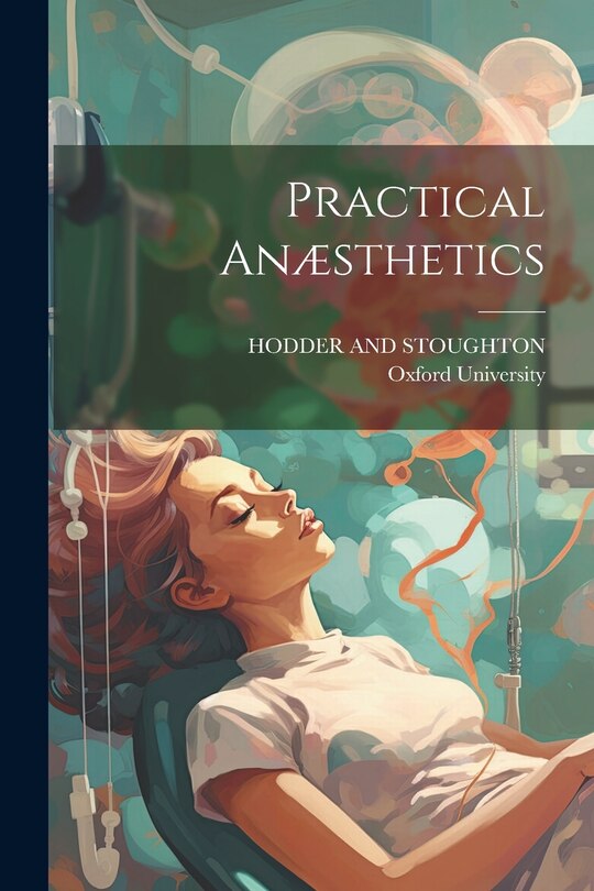 Front cover_Practical Anæsthetics