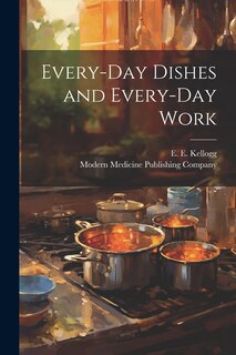 Couverture_Every-Day Dishes and Every-Day Work