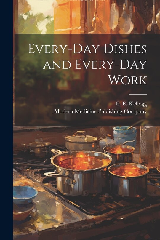 Couverture_Every-Day Dishes and Every-Day Work