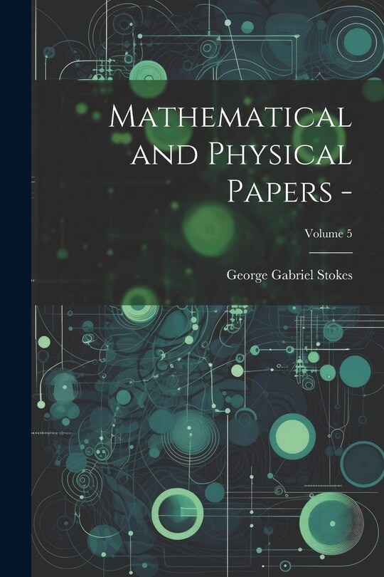 Couverture_Mathematical and Physical Papers -; Volume 5