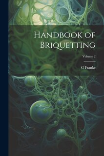 Couverture_Handbook of Briquetting; Volume 2