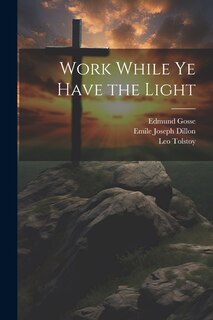Couverture_Work While Ye Have the Light