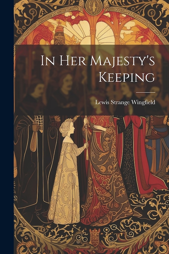 Couverture_In Her Majesty's Keeping