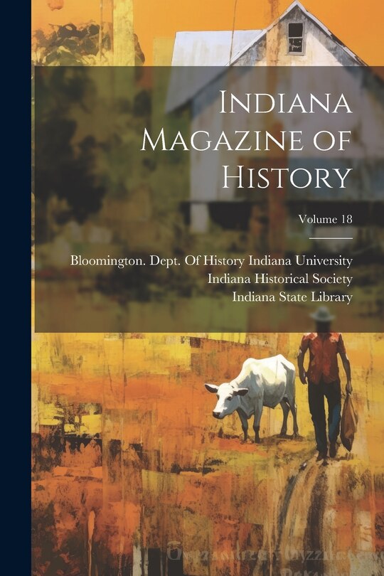 Front cover_Indiana Magazine of History; Volume 18