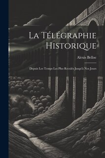 Couverture_La Télégraphie Historique