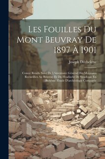 Front cover_Les Fouilles Du Mont Beuvray De 1897 À 1901