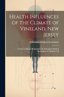 Front cover_Health Influences of the Climate of Vineland, New Jersey
