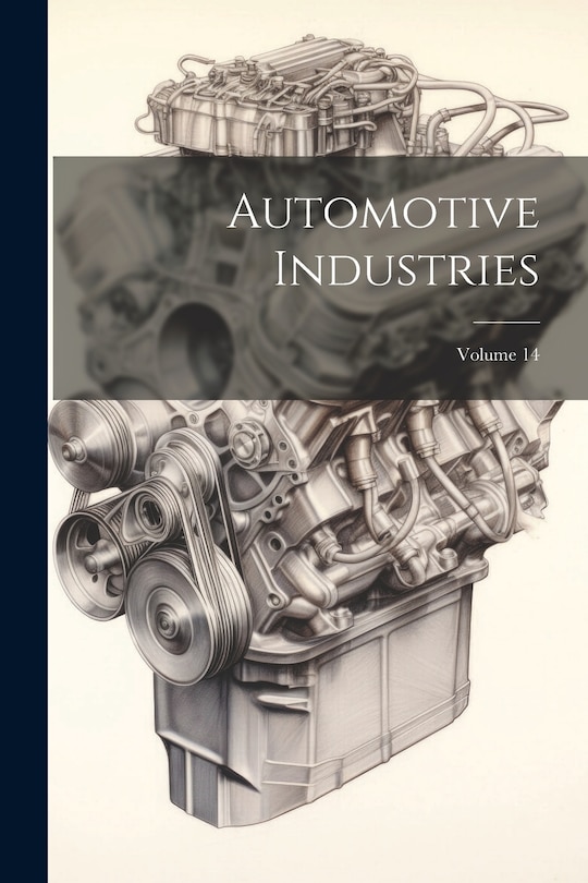 Front cover_Automotive Industries; Volume 14