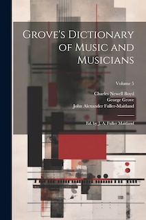 Front cover_Grove's Dictionary of Music and Musicians