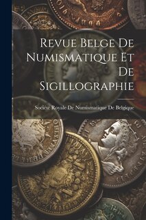 Front cover_Revue Belge De Numismatique Et De Sigillographie