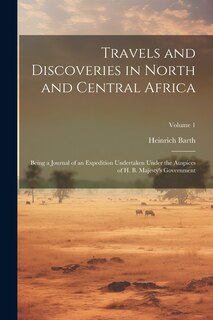 Front cover_Travels and Discoveries in North and Central Africa