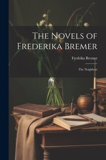 Front cover_The Novels of Frederika Bremer