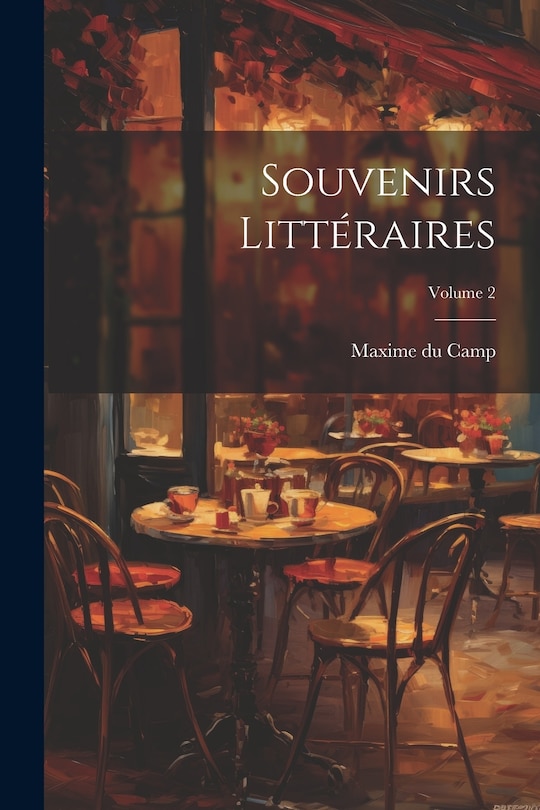 Front cover_Souvenirs Littéraires; Volume 2