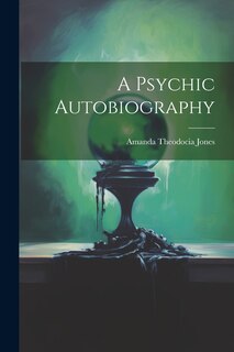 Couverture_A Psychic Autobiography