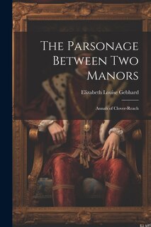 Front cover_The Parsonage Between Two Manors