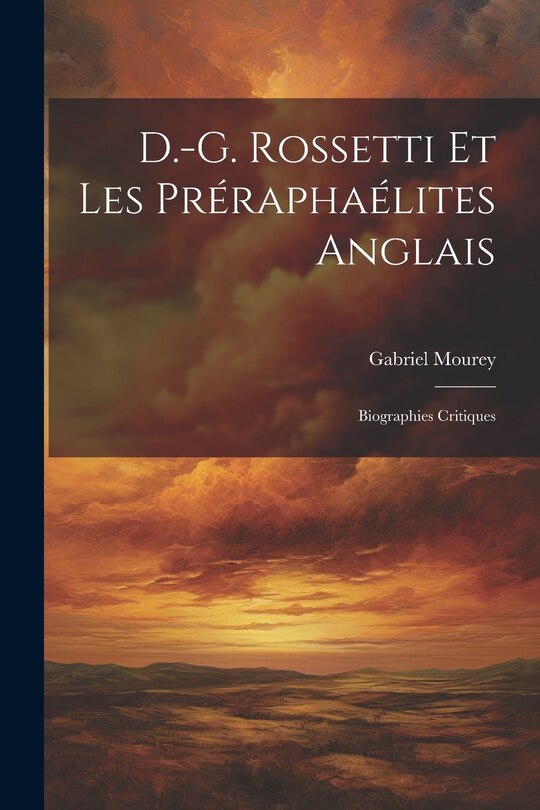 Couverture_D.-G. Rossetti et les Préraphaélites anglais
