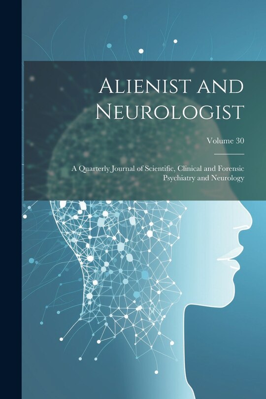 Front cover_Alienist and Neurologist