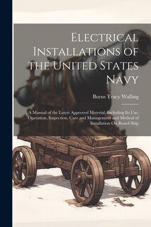 Front cover_Electrical Installations of the United States Navy