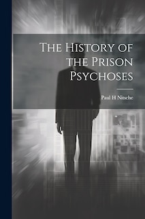 Couverture_The History of the Prison Psychoses
