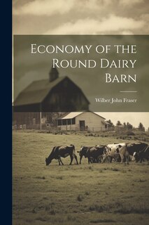 Couverture_Economy of the Round Dairy Barn