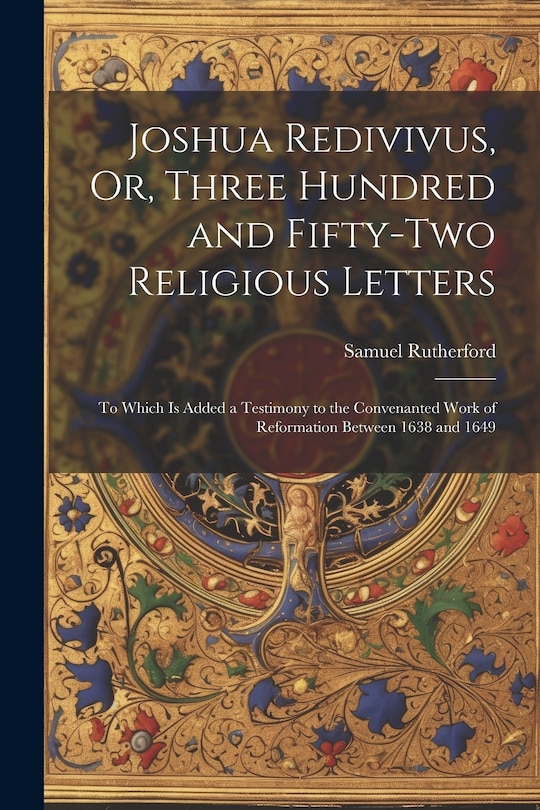 Front cover_Joshua Redivivus, Or, Three Hundred and Fifty-Two Religious Letters