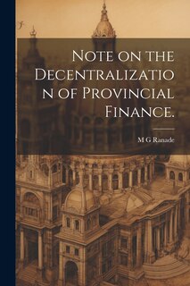 Front cover_Note on the Decentralization of Provincial Finance.