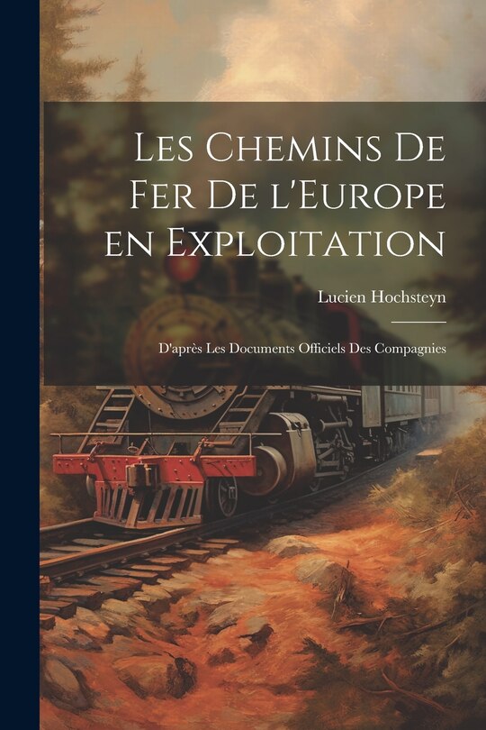 Couverture_Les Chemins de fer de l'Europe en exploitation
