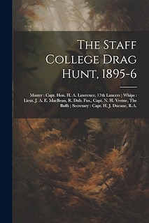 Front cover_The Staff College Drag Hunt, 1895-6