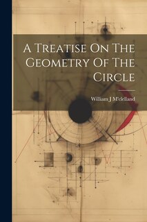 Couverture_A Treatise On The Geometry Of The Circle