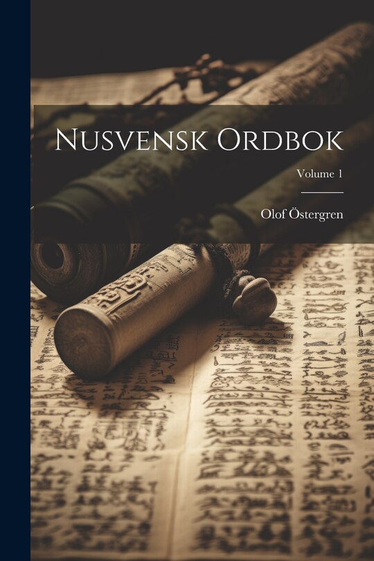 Front cover_Nusvensk ordbok; Volume 1