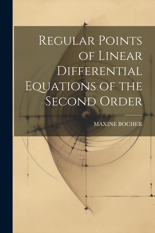 Couverture_Regular Points of Linear Differential Equations of the Second Order