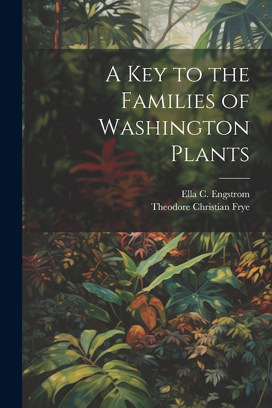Front cover_A Key to the Families of Washington Plants
