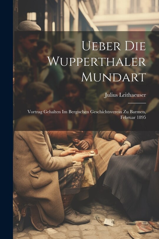 Front cover_Ueber Die Wupperthaler Mundart